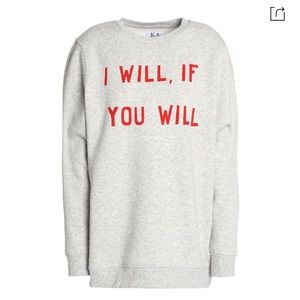 NWT Zoe Karssen “I will if you will” sweatshirt